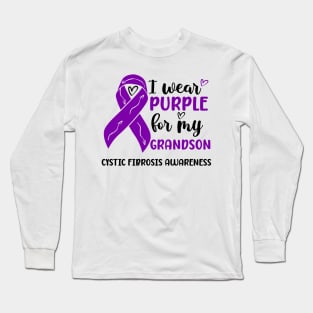 I Wear Purple For My Grandson Cystic Fibrosis Awareness Long Sleeve T-Shirt